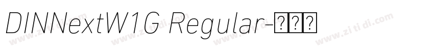 DINNextW1G Regular字体转换